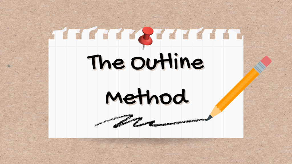 Outline Method of Note-Taking