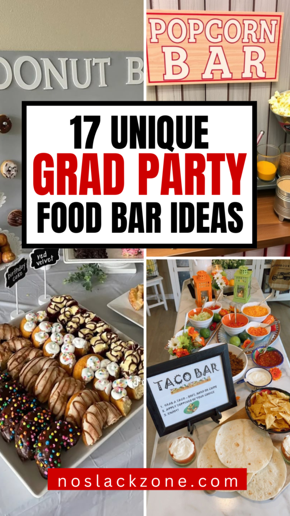 Graduation party food bar ideas